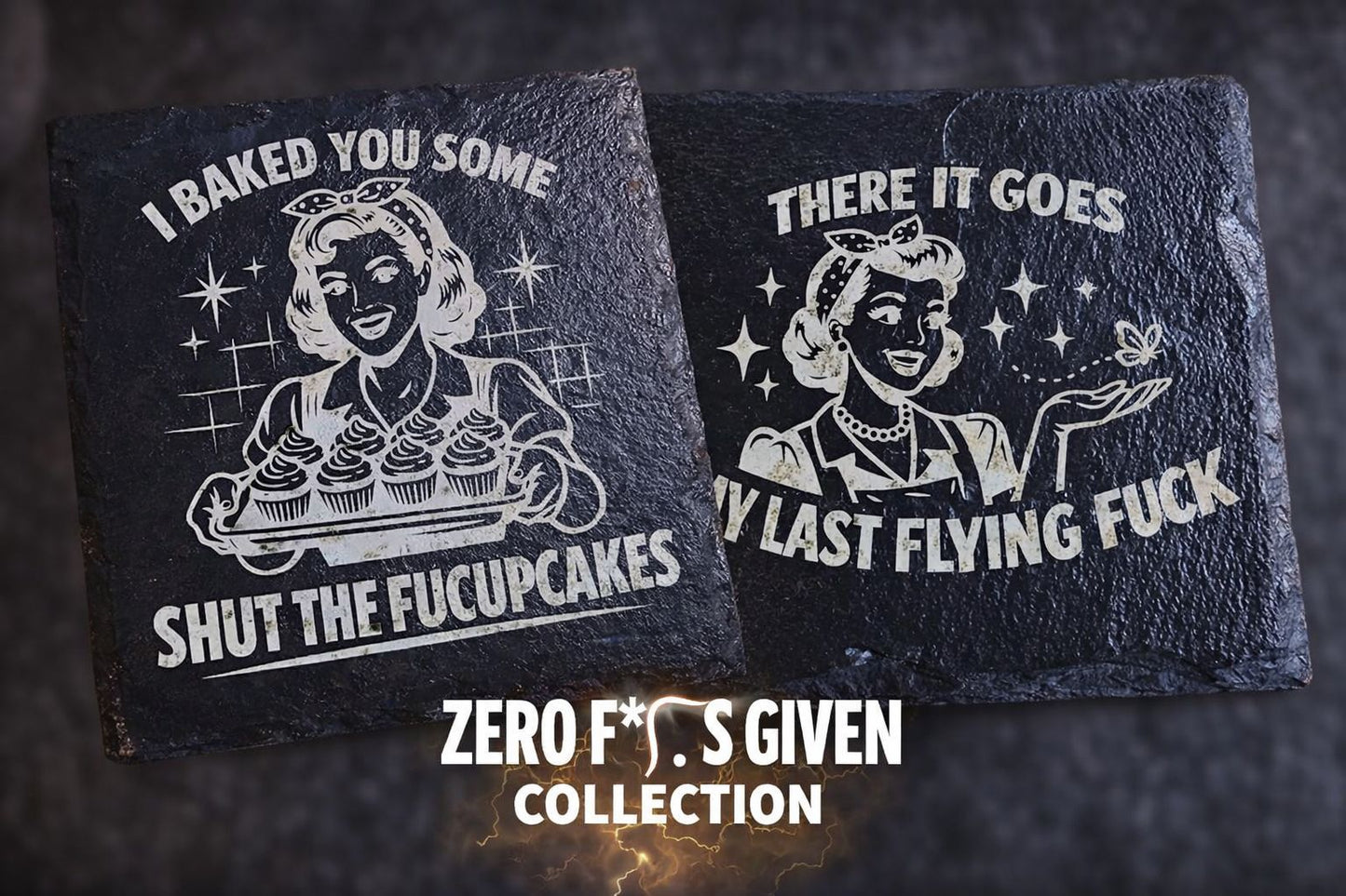Zero F*cks Given Collection - Engraved Slate Coasters